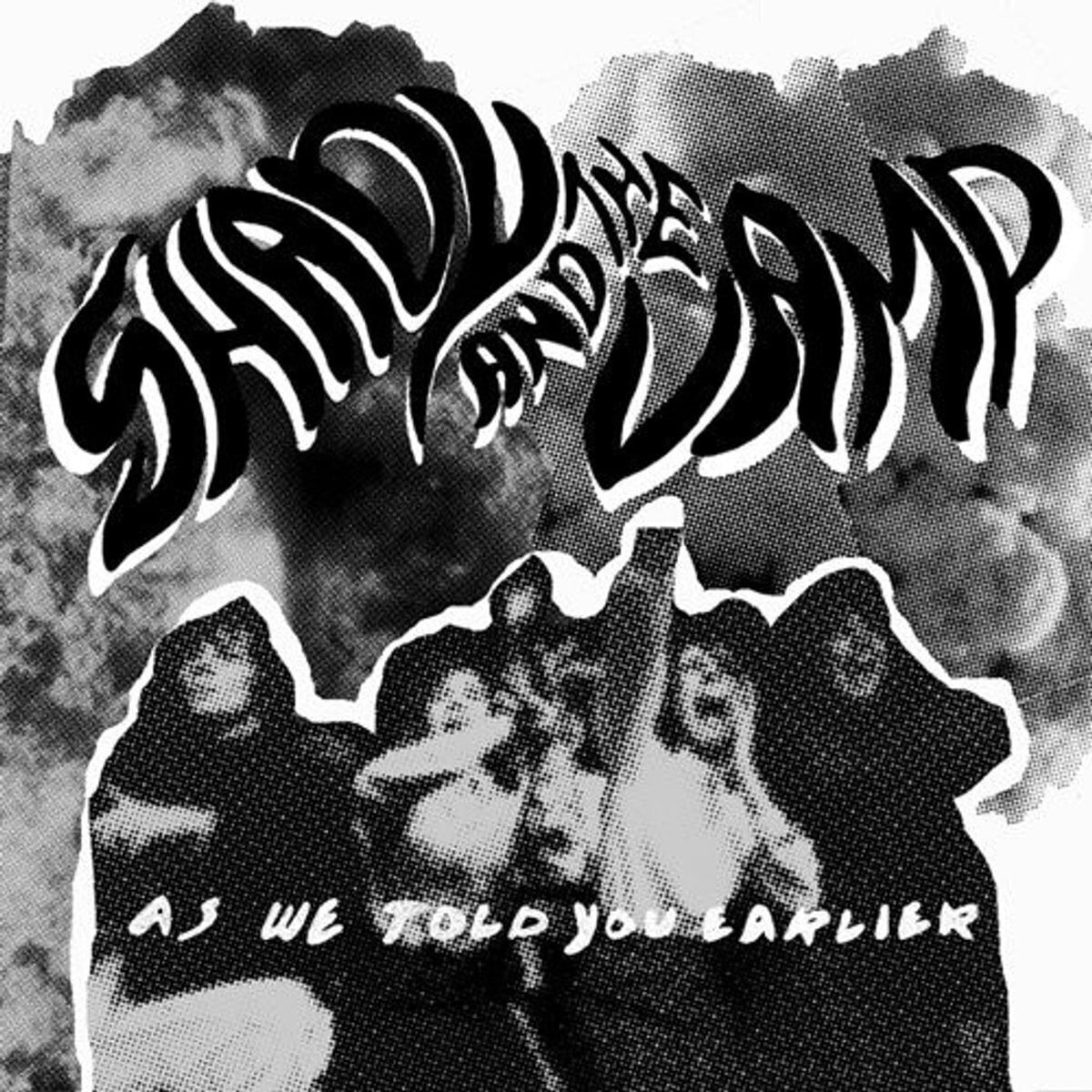 Vinyl Record Shady And The Vamp - As We Told You Earlier (LP)