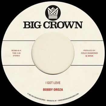 Вінілові платівки Bobby Oroza - I Got Love / Loving Body (7") - 1