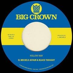Vinylplade El Michels Affair & Black Thought - Hollow Way (7")