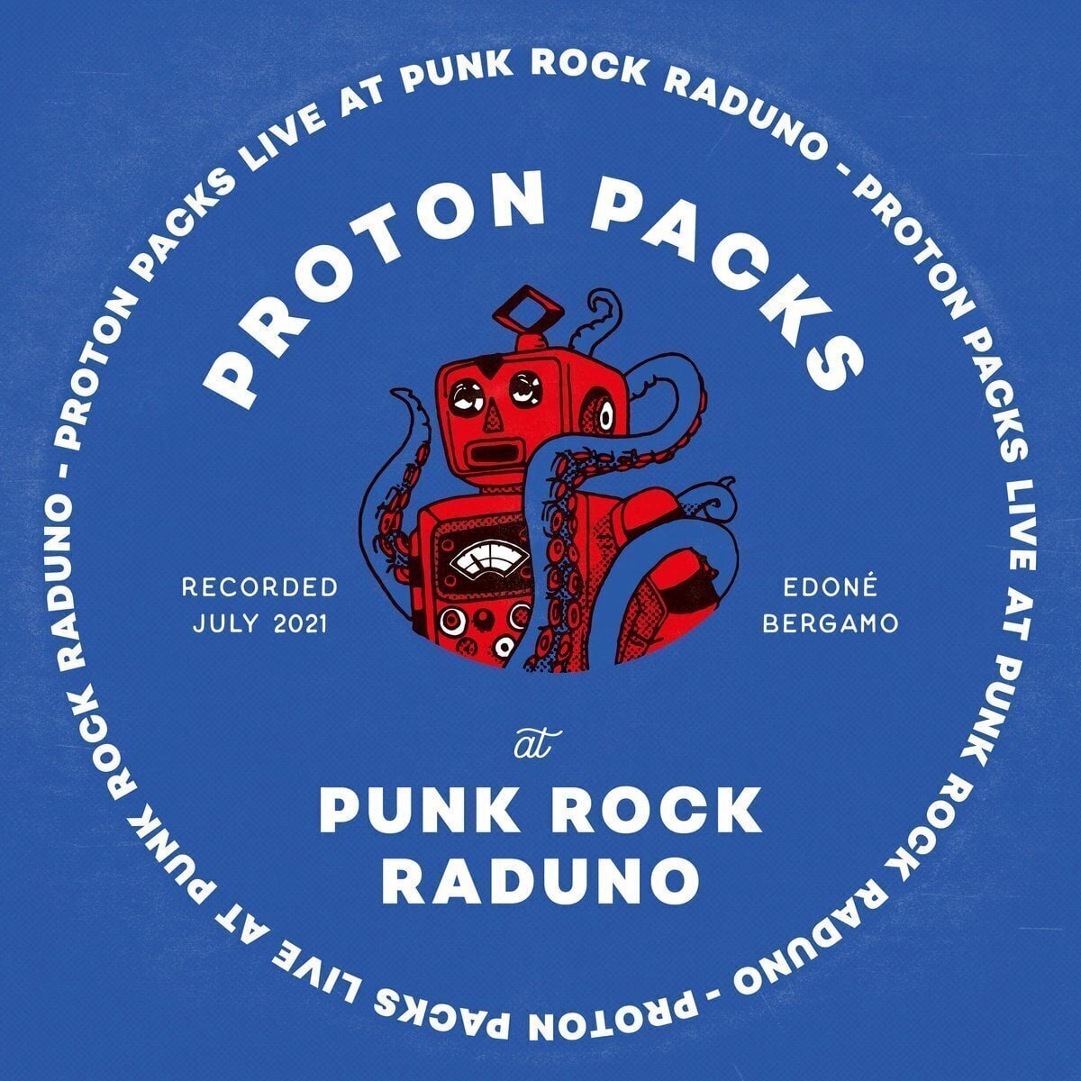 Schallplatte Proton Packs - Live At Punk Rock Raduno (Limited Edition) (LP)