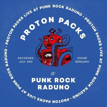 Schallplatte Proton Packs - Live At Punk Rock Raduno (Limited Edition) (LP) - 1