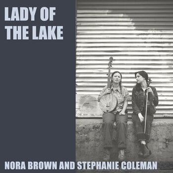 LP ploča Nora Brown & Stephanie Coleman - Lady Of The Lake (EP) - 1