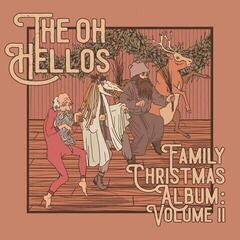 LP ploča The Oh Hellos - Family Christmas Album: Volume II (10")
