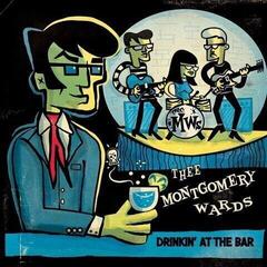 Disco de vinil Thee Montgomery Wards - Drinkin' At The Bar (LP)