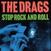Disco in vinile Drags - Stop Rock & Roll (LP)