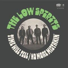 Hanglemez The Low Spirits - Time Will Tell / No More Mistakin' (LP)
