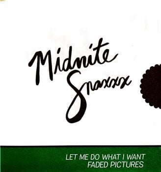 Vinylskiva Midnite Snaxxx - Let Me Do What I Want / Faded Pictures (LP) - 1