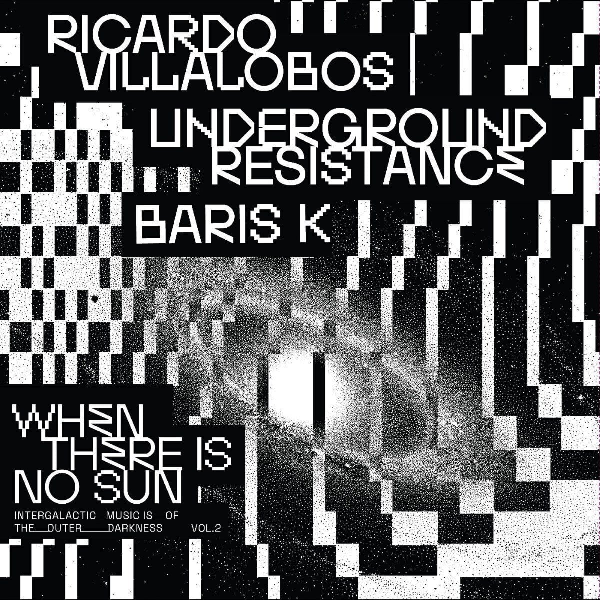LP ploča Ricardo Villalobos & Underground Resistance & Baris K - When There Is No Sun - Vol.2 (LP)