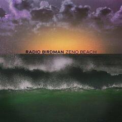 Грамофонна плоча Radio Birdman - Zeno Beach (Reissue) (LP)