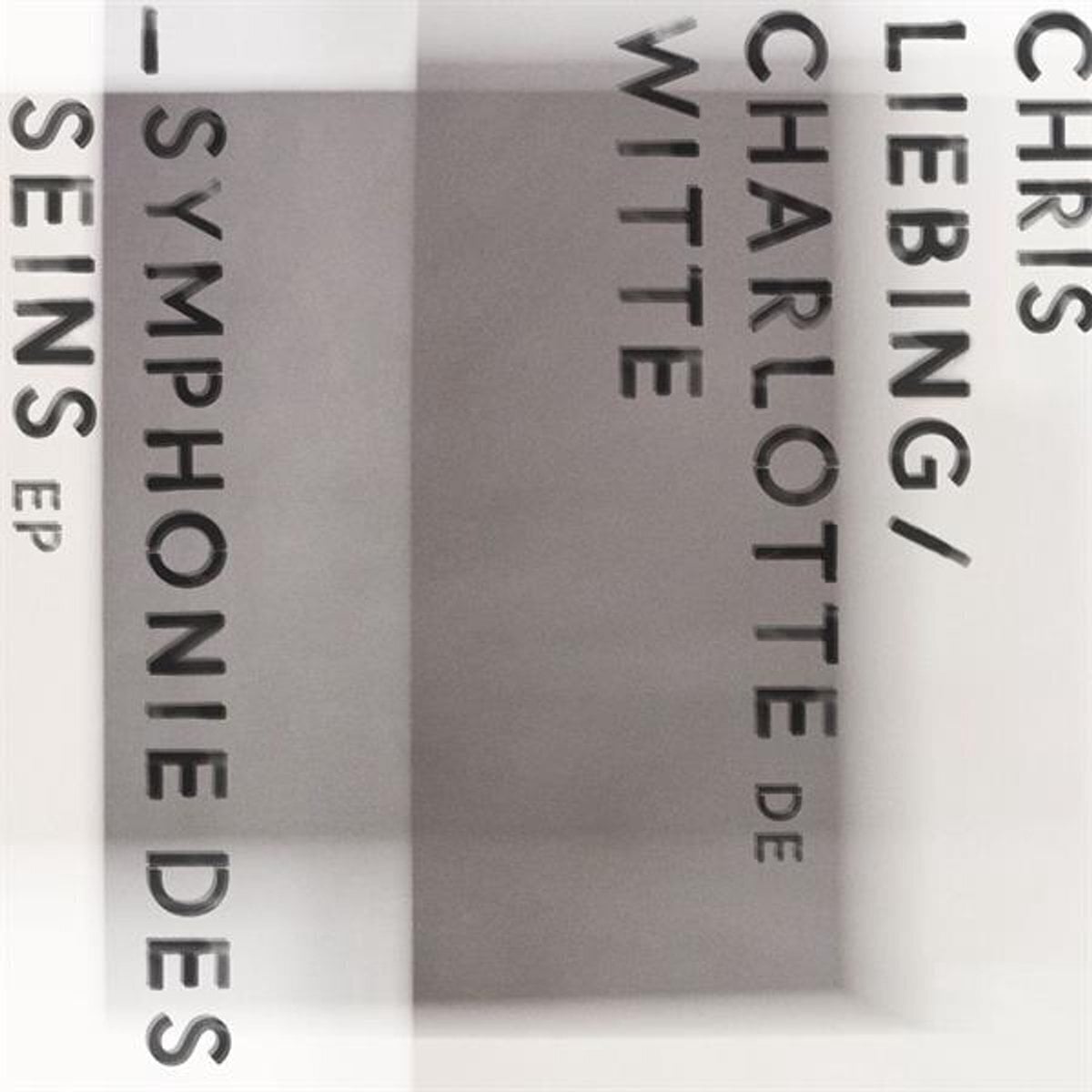 LP ploča Chris Liebing & Charlotte De Witte - Symphonie Des Seins EP (LP)