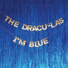 Vinylplate The Dracu-las - I'm Blue (7")