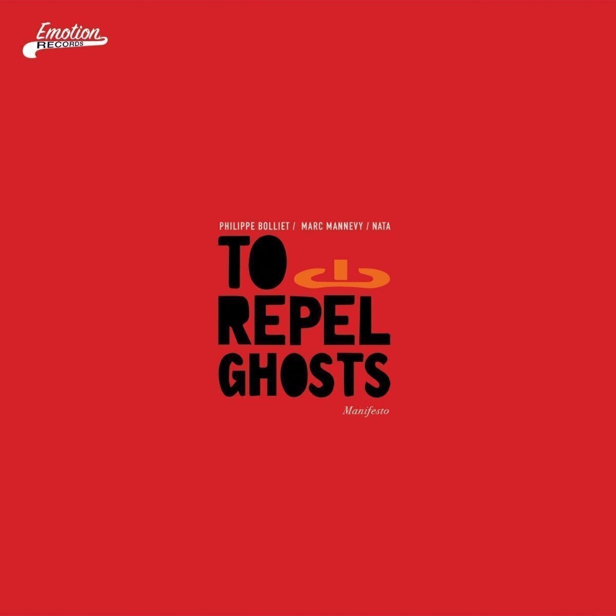LP ploča To Repel Ghosts - Manifesto (LP)