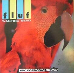 Schallplatte Fluf - Wasting Seed (LP)