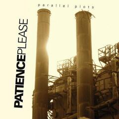 LP ploča Patience Please - Parallel Plots (LP)