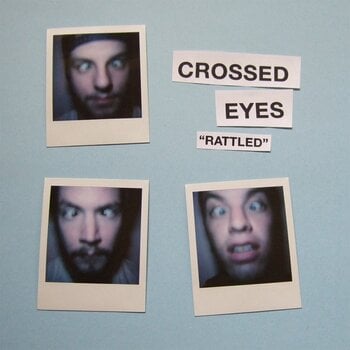 LP ploča Crossed Eyes - Rattled (LP) - 1