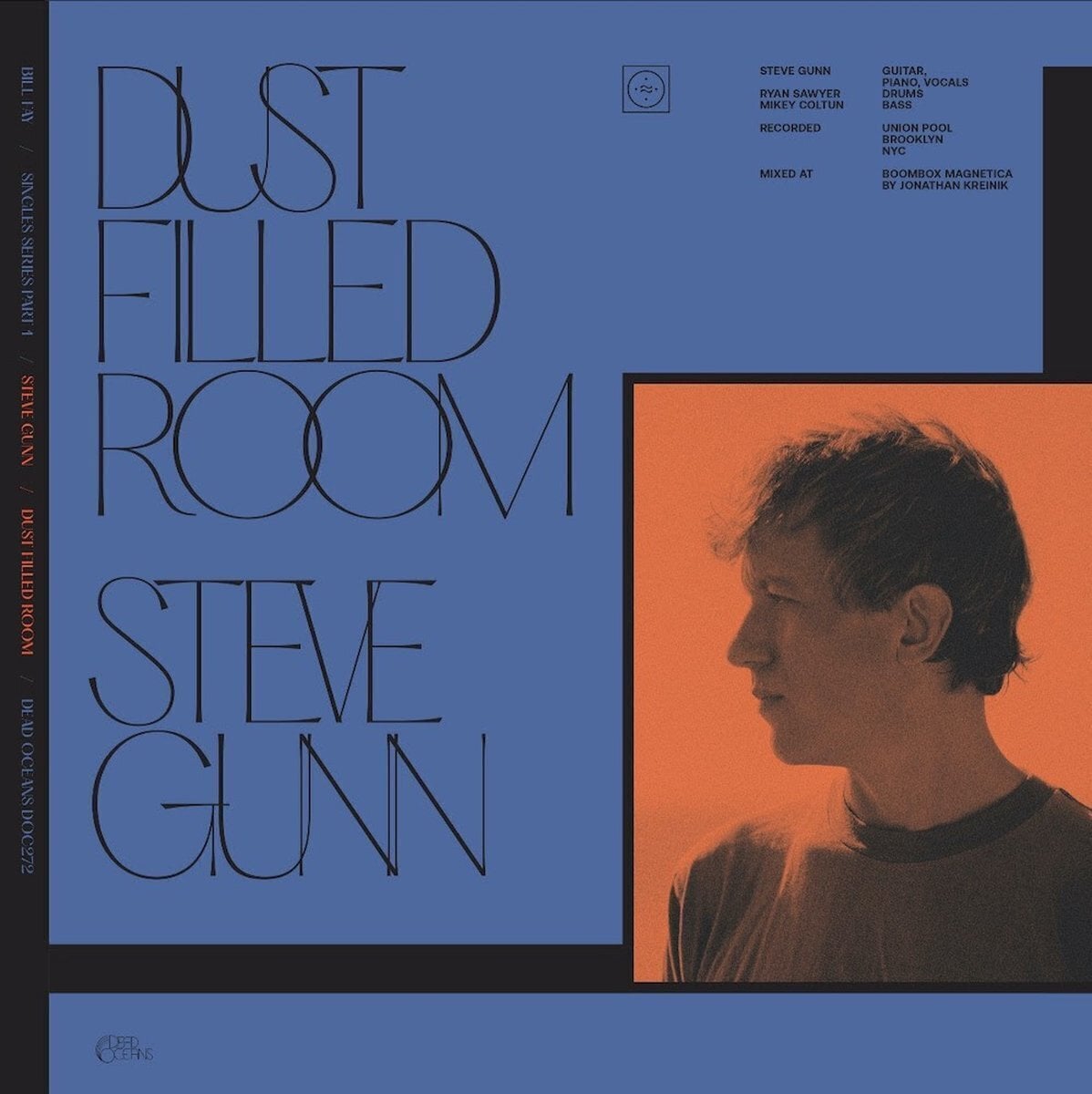 Грамофонна плоча Steve Gunn & Bill Fay - Dust Filled Room/Dust Filled Room (7")