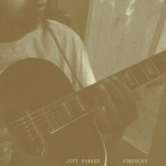 Vinylplate Jeff Parker - Forfolks (Guitar) (LP)