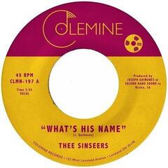 Vinylplate Thee Sinseers - What's His Name (7")