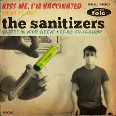 Disco in vinile The Sanitizers - Kiss Me, I'm Vaccinated (LP)