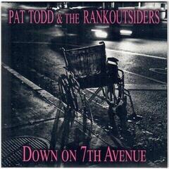 Vinylplade Pat Todd & The Rankoutsiders - Down On 7th Avenue (LP)