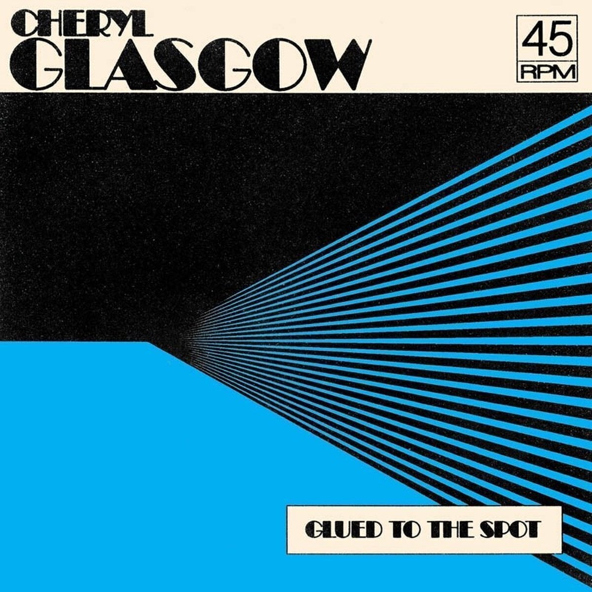 Vinyl Record Cheryl Glasgow - Glued To The Spot (Blue Coloured) (7")