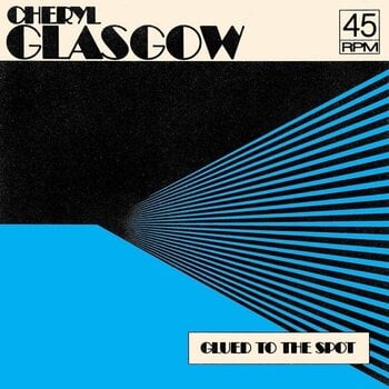 Vinyl Record Cheryl Glasgow - Glued To The Spot (Blue Coloured) (7") - 1