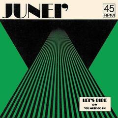 Schallplatte Junei - Let's Ride / You Must Go On (Reissue) (7")