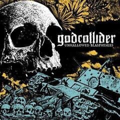 LP ploča Godcollider - Unhallowed Blasphemies (LP)