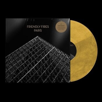 Schallplatte Friendly Fires - Paris (15th Anniversary Edition) (Limited Edition) (Gold Coloured) (LP) - 1