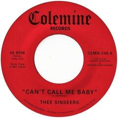 Грамофонна плоча Thee Sinseers - Can't Call Me Baby / Take A Chance (Limited Indie Edition) (Opaque Red Coloured) (7")