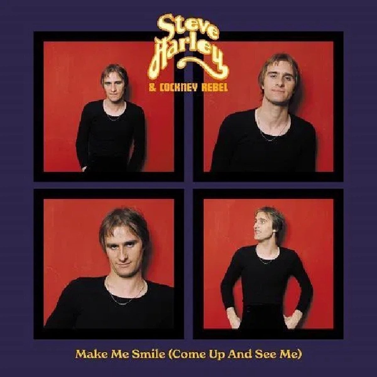 Schallplatte Steve Harley & Cockney Rebel - Make Me Smile (50th Anniversary Edition) (Limited Edition) (7")