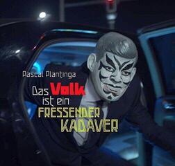 Hanglemez Pascal Plantinga - Das Volk Ist Ein Fressender Kadaver (9")