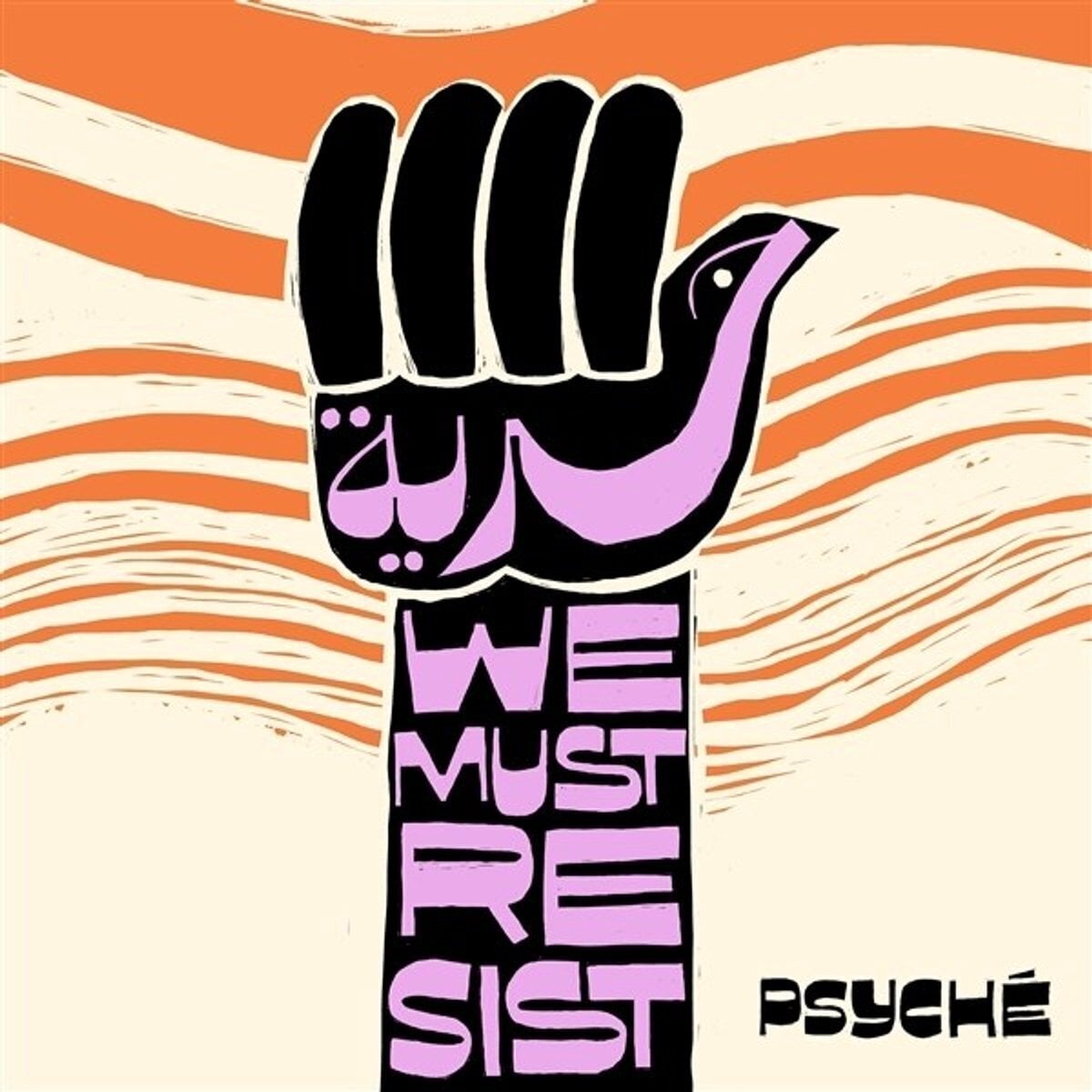 Hanglemez Psyché - Hurriya (We Must Resist) (7")