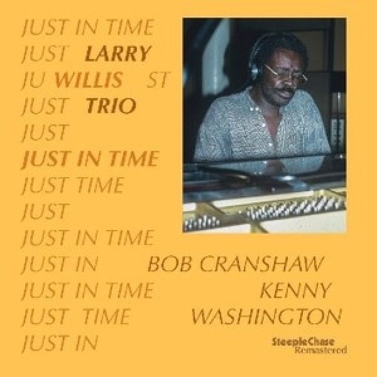 Грамофонна плоча Larry Willis Trio - Just In Time (LP)