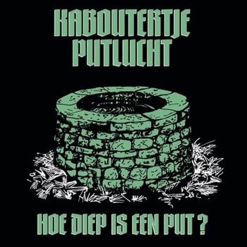 Vinylplate Kaboutertje Putlucht - Hoe Diep Is Een Put? (2 LP) - 1