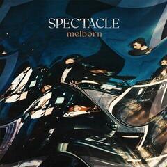 Грамофонна плоча Spectacle - Melborn (LP)