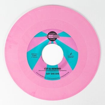 Грамофонна плоча Say She She - Cut & Rewind (Pink Coloured) (7") - 1