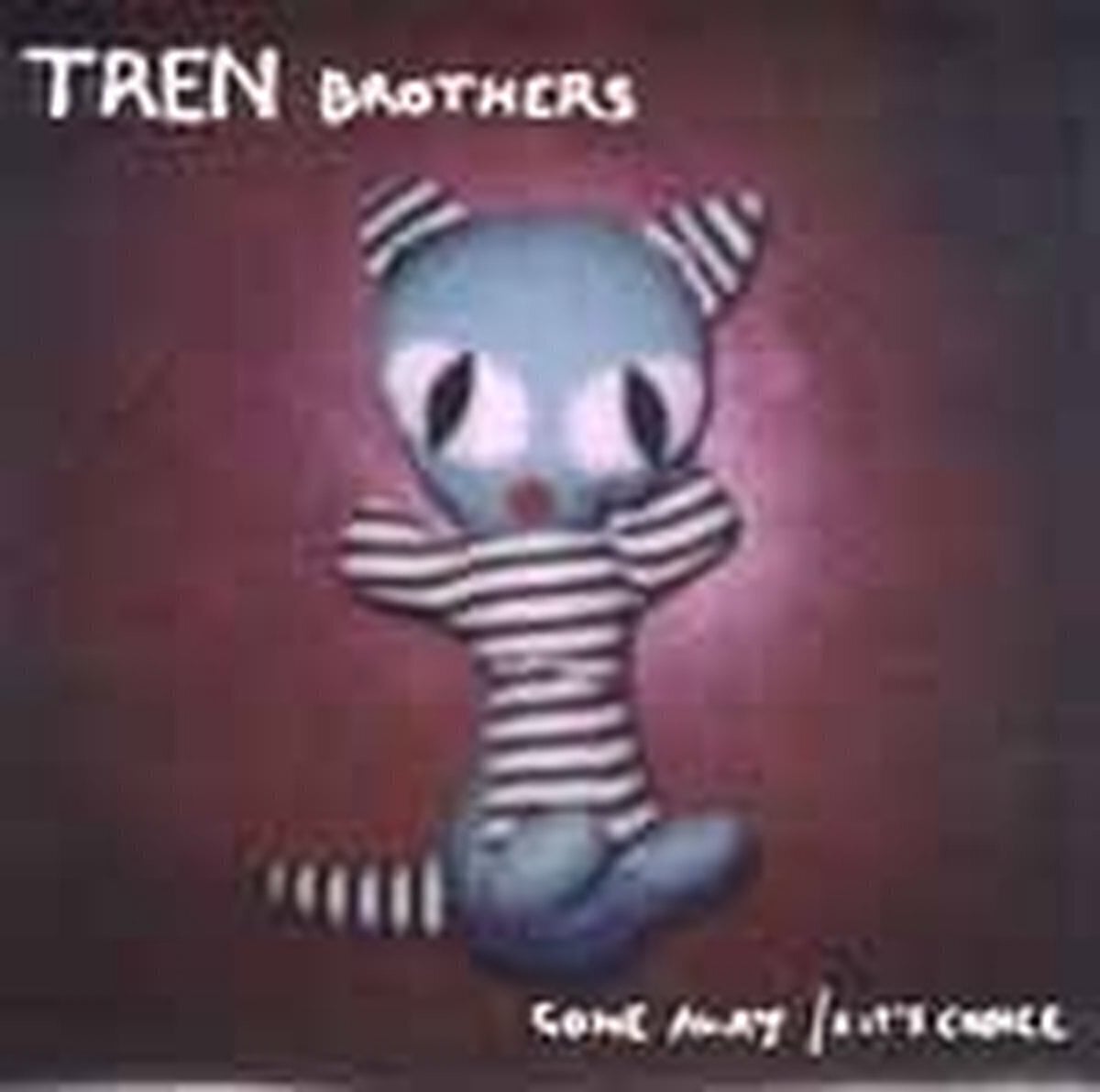 Schallplatte Tren Brothers - Gone Away / Kit's Choice (LP)
