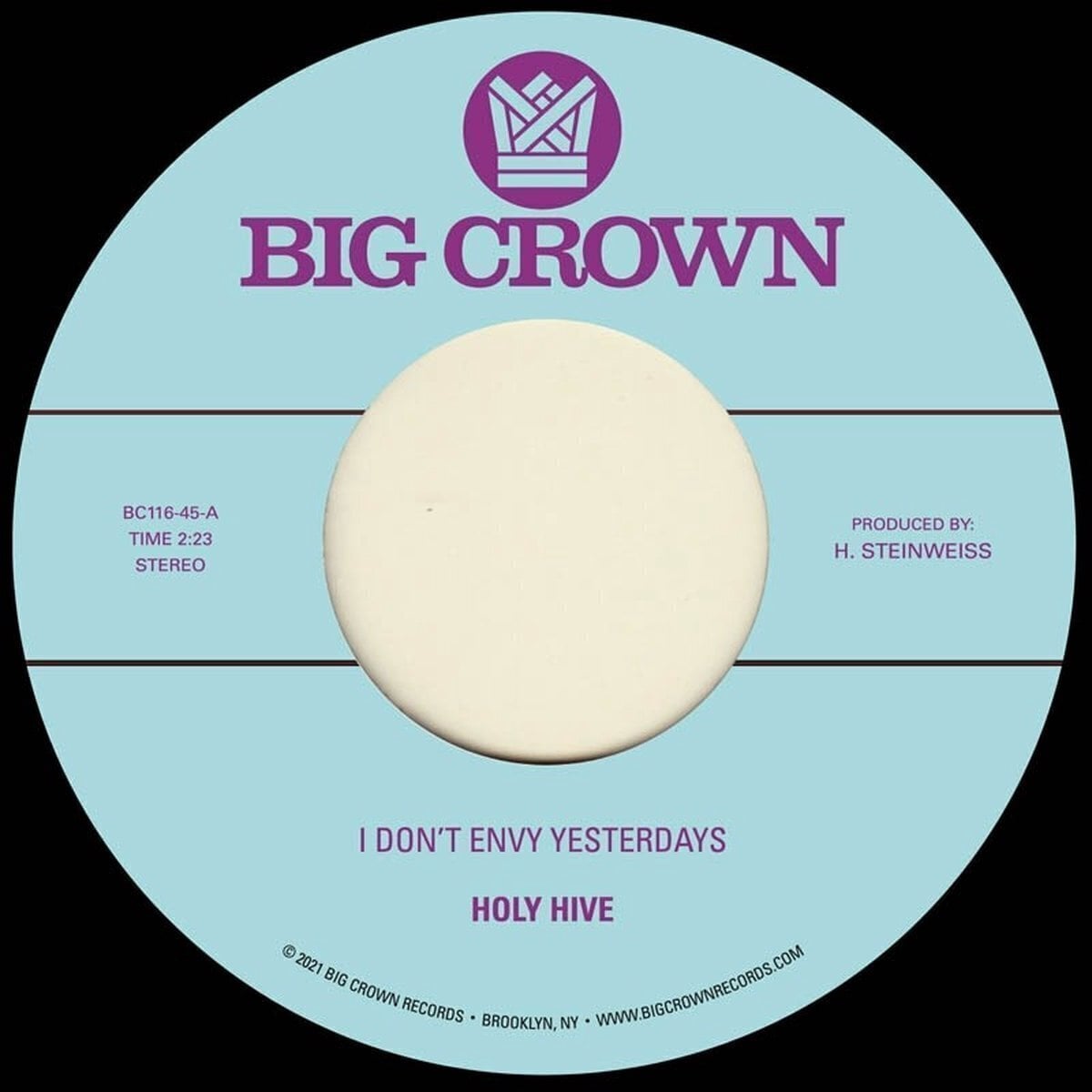 Schallplatte Holy Hive - I Don't Envy Yesterdays / Color It Easy (7")