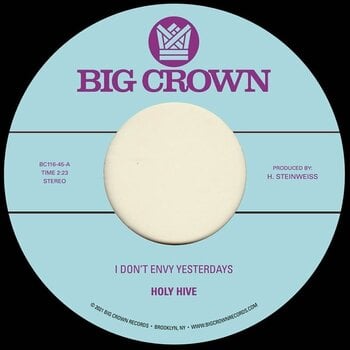 Schallplatte Holy Hive - I Don't Envy Yesterdays / Color It Easy (7") - 1