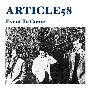 Vinüülplaat Article 58 - Event To Come (Limited Edition) (7") - 1