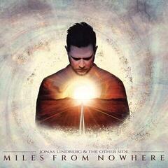 LP ploča Jonas Lindberg & The Other Side - Miles From Nowhere (Gatefold Sleeve) (180 g) (2 LP + CD)