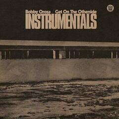 Disc de vinil Bobby Oroza - Get On The Otherside Instrumentals (Limited Indie Edition) (Clear Green Coloured) (LP)
