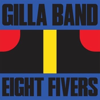 Schallplatte Gilla Band - Eight Fivers (LP) - 1