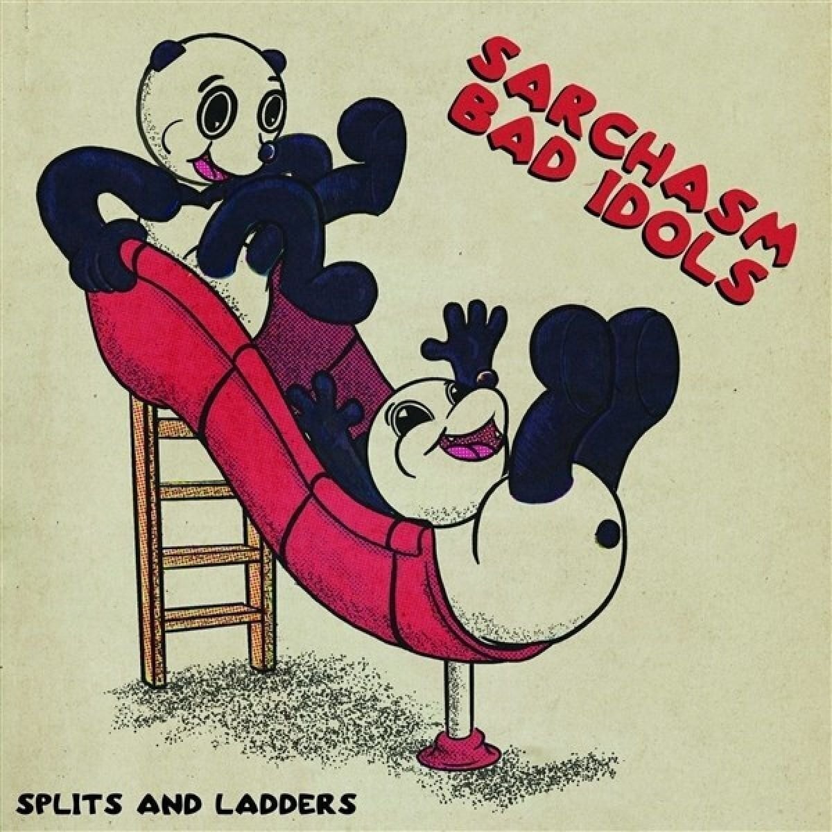 LP Sarchasm & Bad Idols - Splits And Ladders (10")