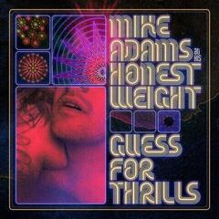 Disque vinyle Mike Adams At His Honest Weight - Guess For Thrills (Numbered) (LP)