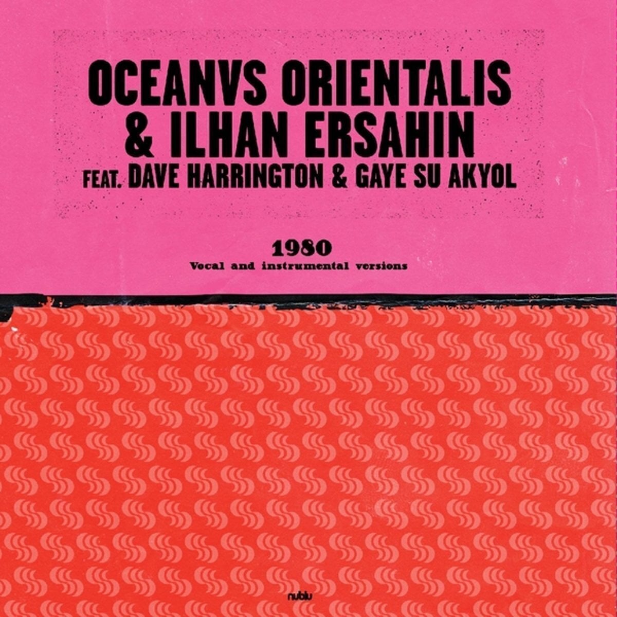 LP ploča Oceanvs Orientalis & Ilhan Ersahin - 1980 (Limited Edition) (10")