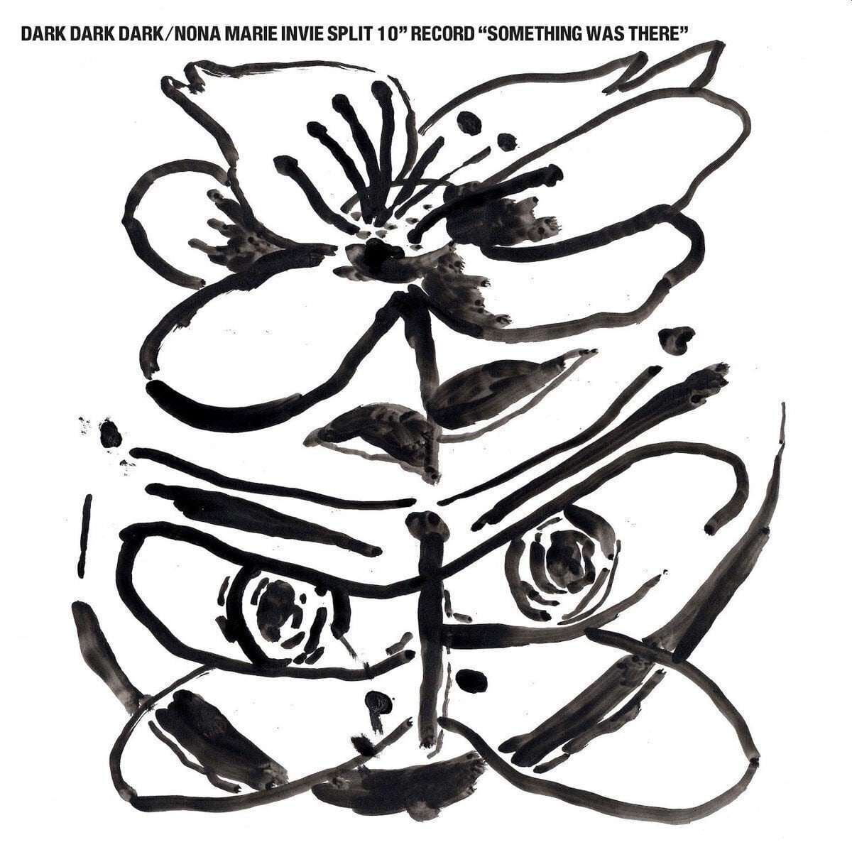 Disque vinyle Dark Dark Dark & Nona Marie Invie - Split 10" Record "Something Was There" (Limited Edition) (10")