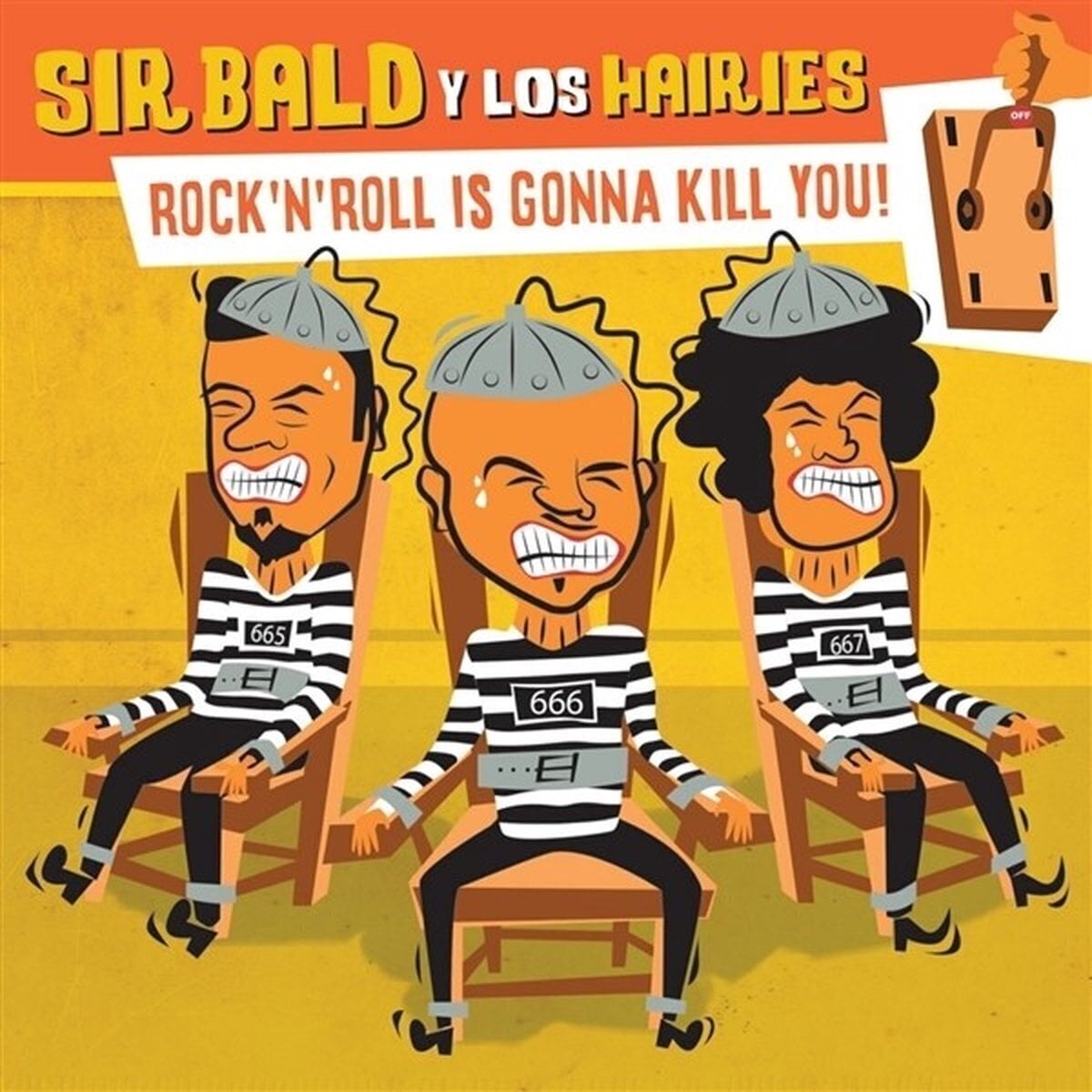 Hanglemez Sir Bald Y Los Hairies - Rock'N'Roll Is Gonna Kill You! (LP)