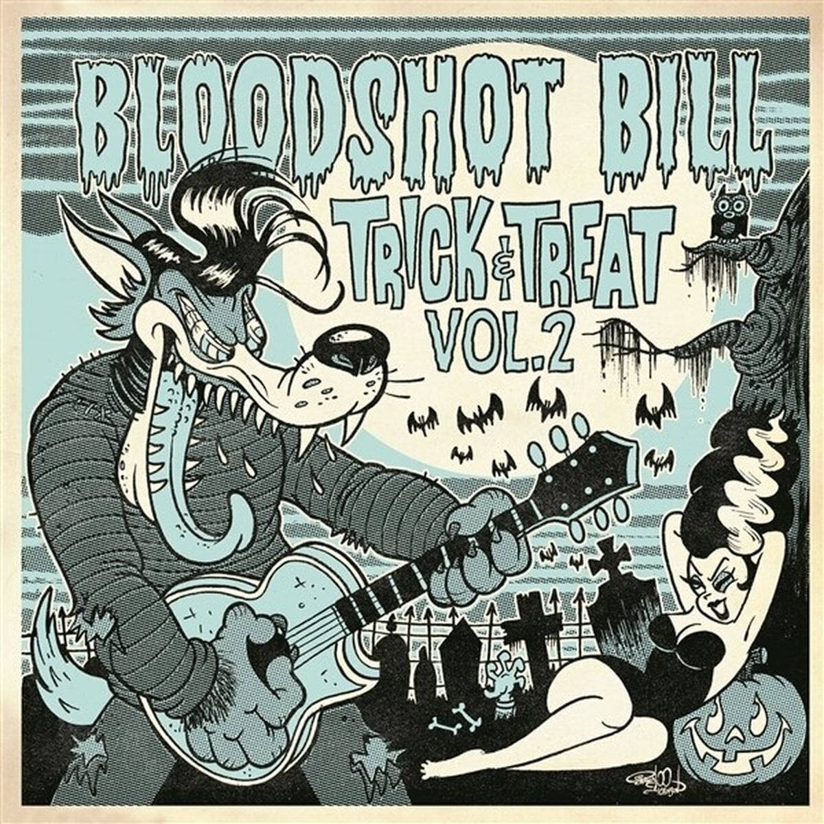 Schallplatte Bloodshot Bill - Trick And Treat Vol. 2 (LP)
